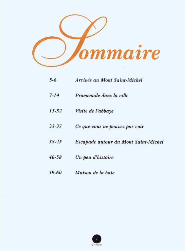 Sommaire Escapade au Mont Saint Michel