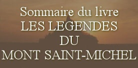 Sommeire Les légendes du Mont sAint-Michel