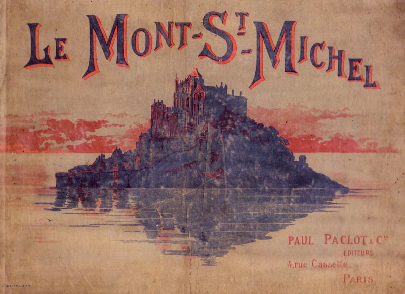 Couverture du livre le Mont Saint Michel en photographie de 1898