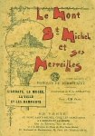Le Mont St Michel et ses Merveilles