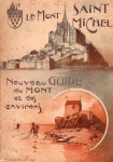 Le Mont Saint-Michel, Nouveau guide du Mont et des environs