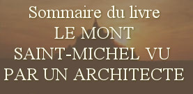 Sommaire du livre Le Mont Saint-Michel vu par un architecte